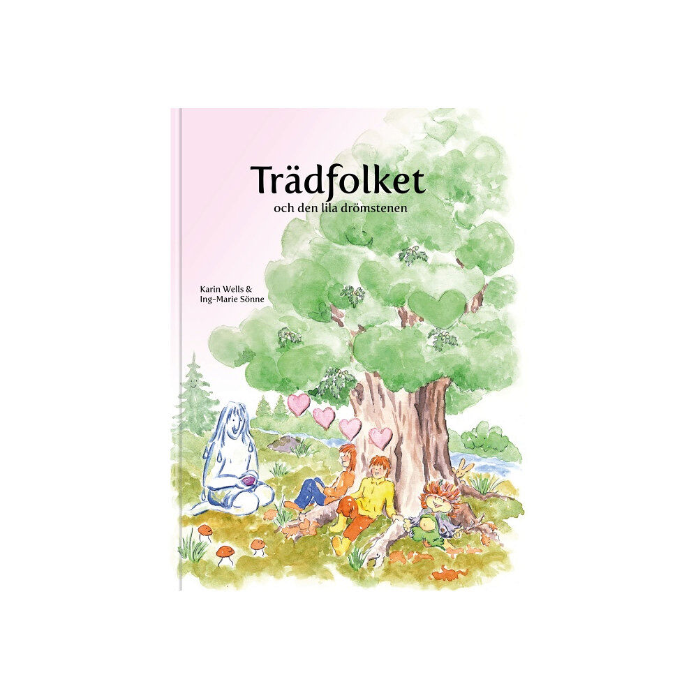 Karin Wells Trädfolket och den lila drömstenen (bok, kartonnage)
