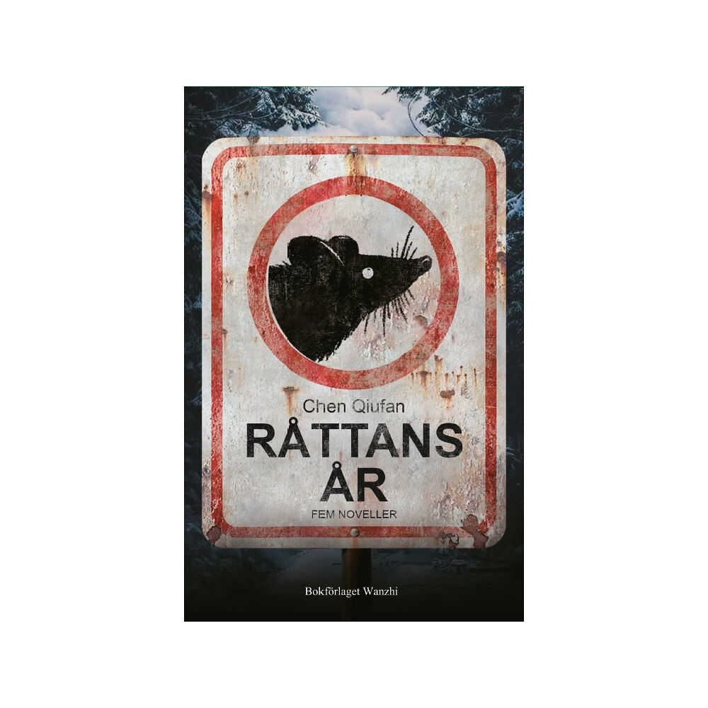 Qiufan Chen Råttans år : fem noveller (bok, danskt band)