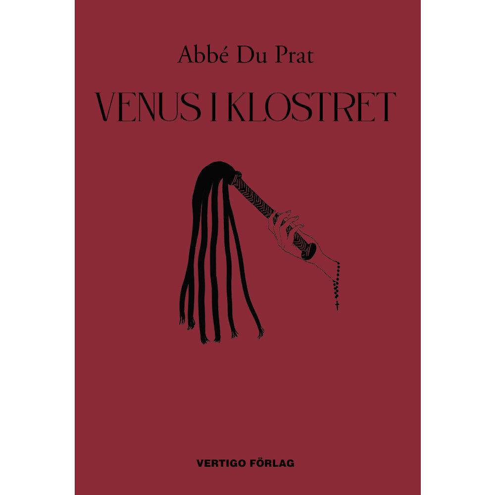 Abbé Du Prat Venus i klostret eller En nunna i bara linnet (inbunden)