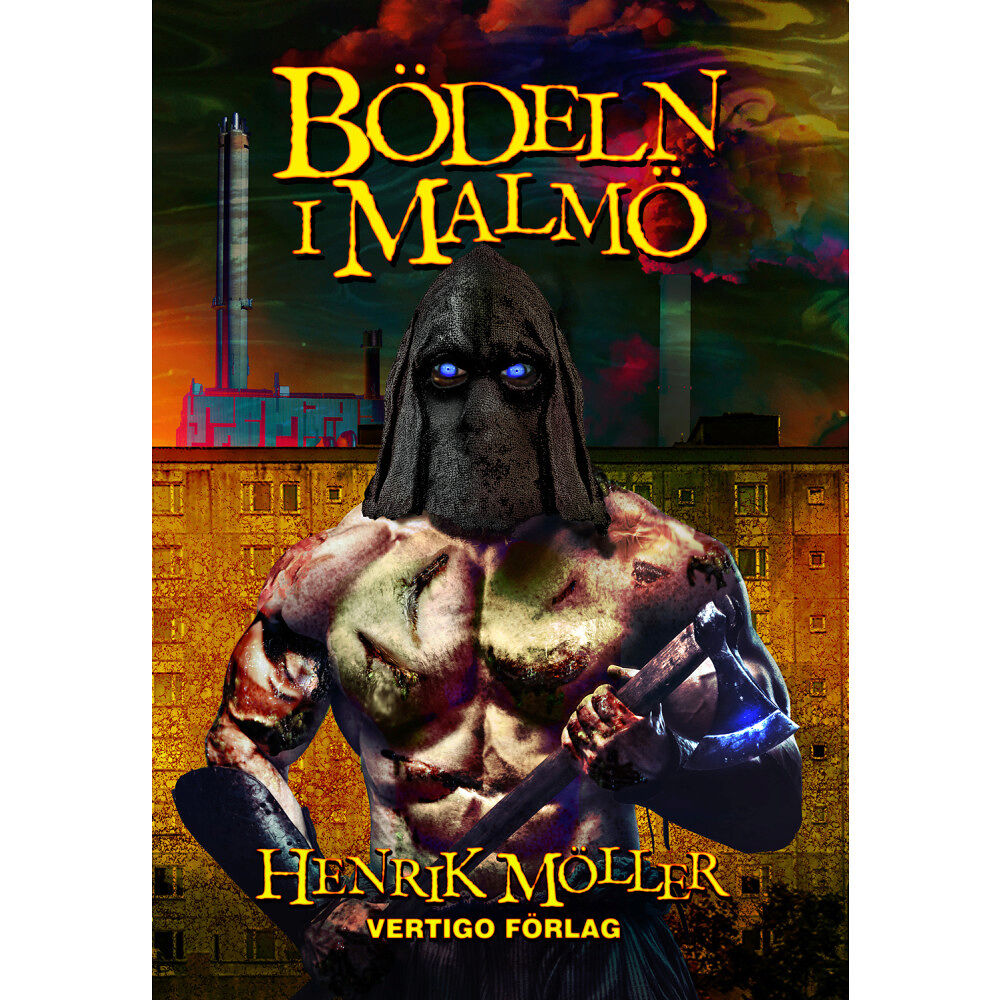 Henrik Möller Bödeln i Malmö (inbunden)