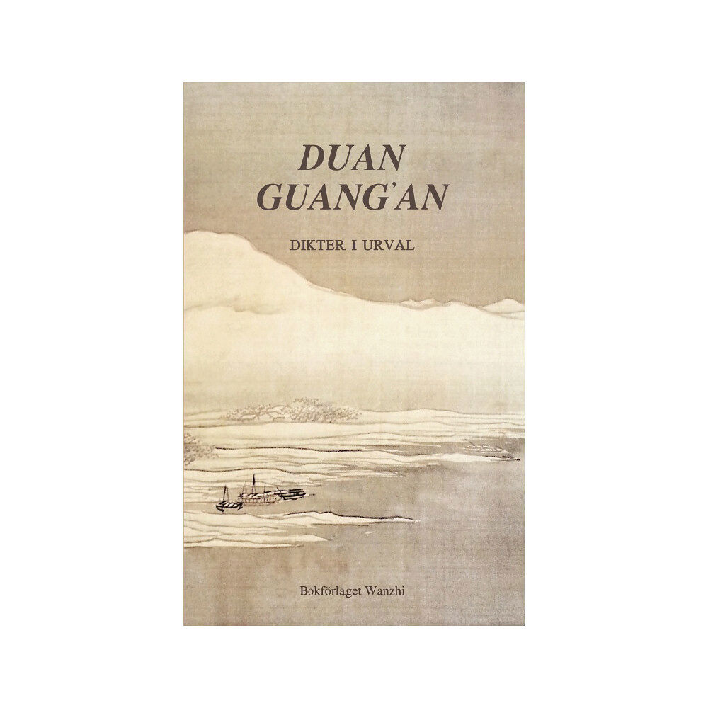Guang'an Duan Dikter i urval (bok, danskt band)