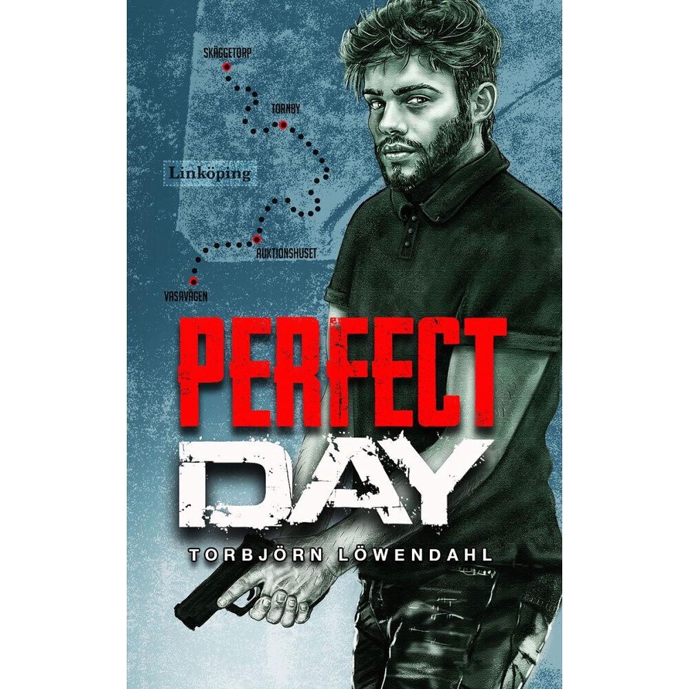 Torbjörn Löwendahl Perfect Day (inbunden)