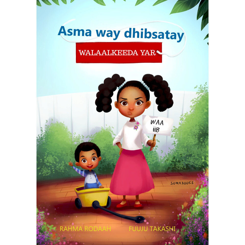 Rahma Rodaah Asma Way Dhibsatay Walaalkeeda Yar (inbunden, som)