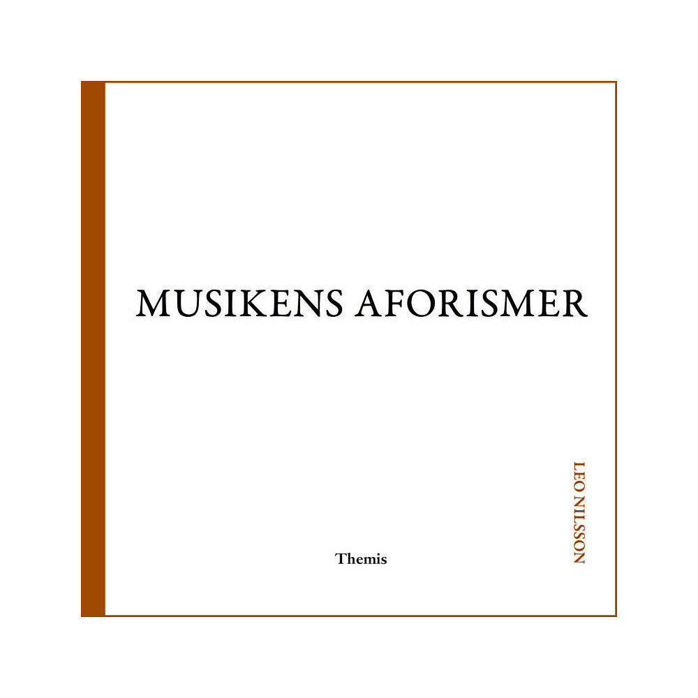 Leo Nilsson Musikens aforismer (häftad)
