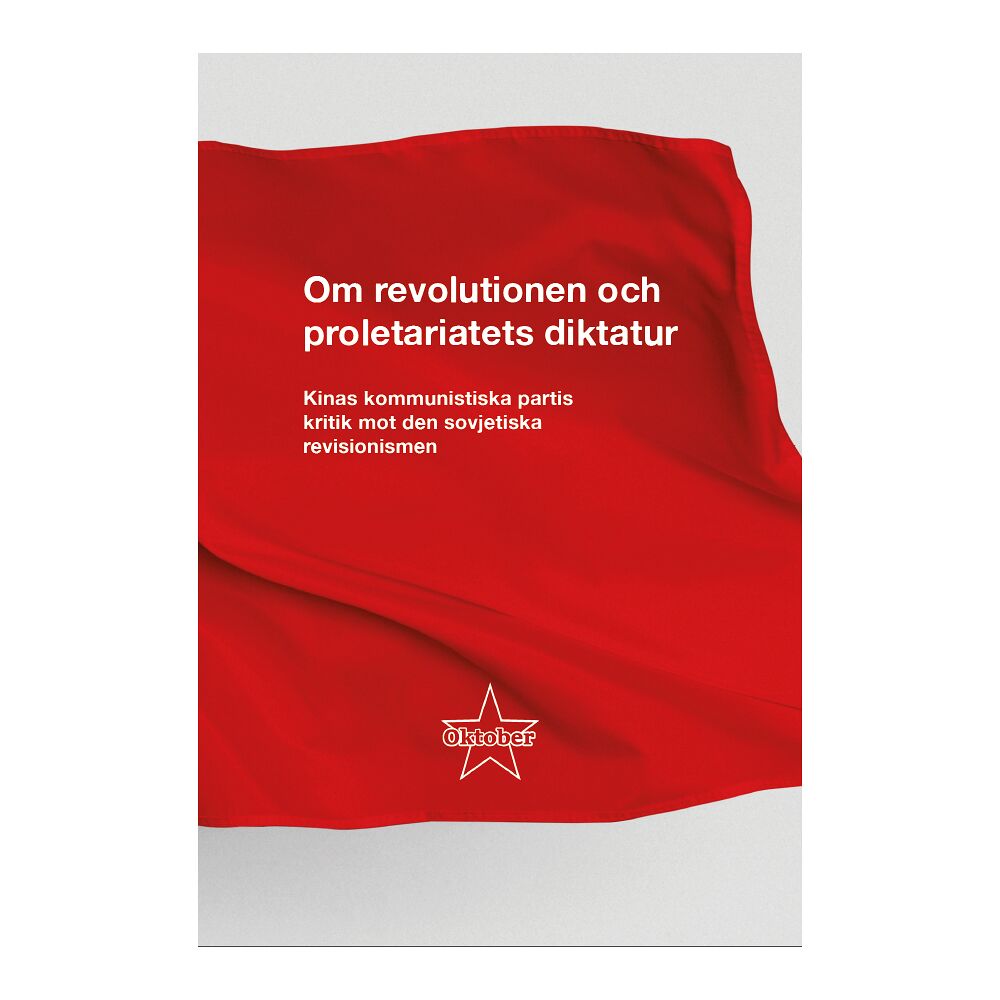 Oktoberförlaget Om revolutionen och proletariatets diktatur (häftad)