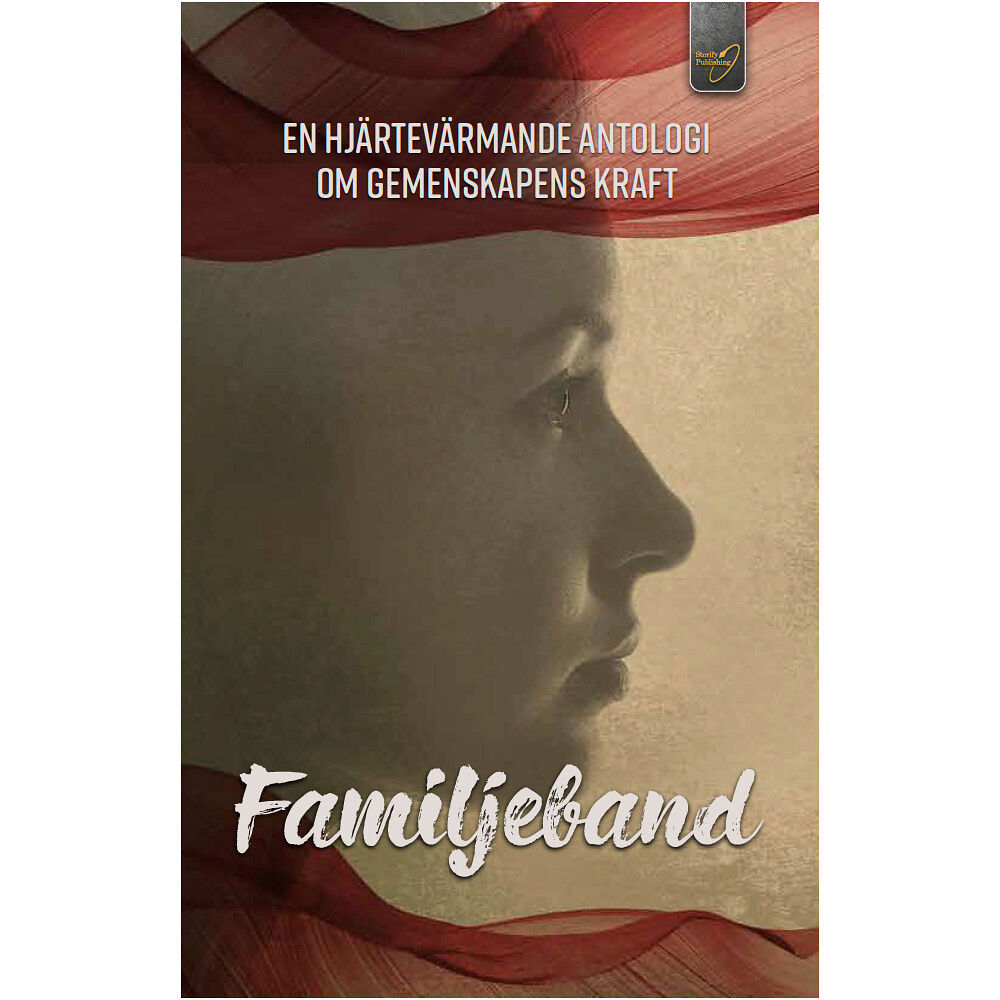 Elisabeth Eckert Familjeband : en hjärtevärmande antologi om gemenskapens kraft (bok, danskt band)