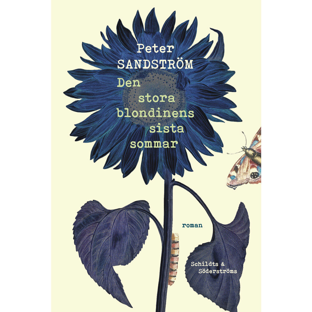 Peter Sandström Den stora blondinens sista sommar (inbunden)