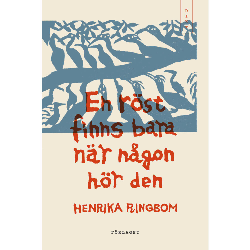Henrika Ringbom En röst finns bara när någon hör den (häftad)
