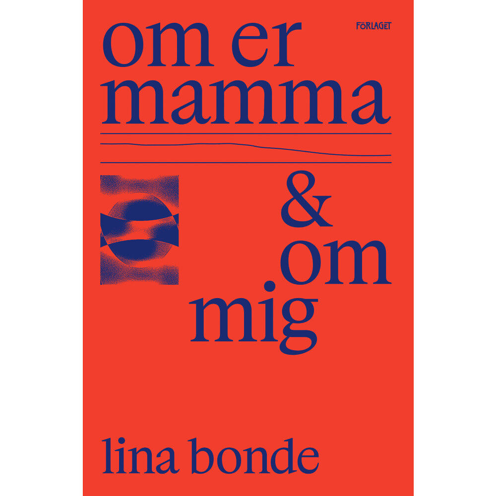 Lina Bonde Om er mamma och om mig  (bok, kartonnage)