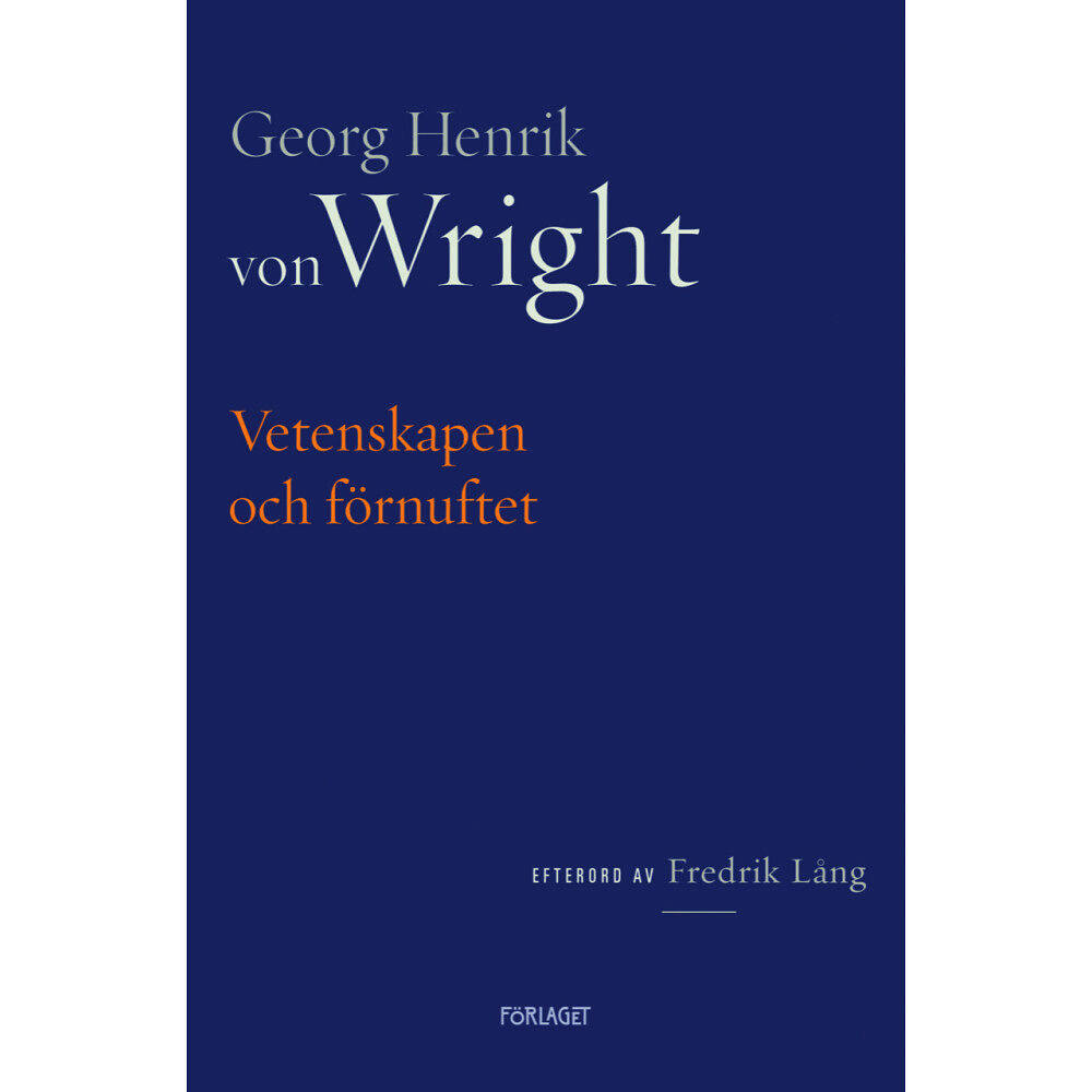 Georg Henrik von Wright Vetenskapen och förnuftet (bok, danskt band)