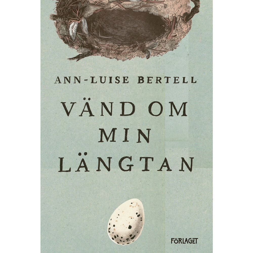 Ann-Luise Bertell Vänd om min längtan (pocket)