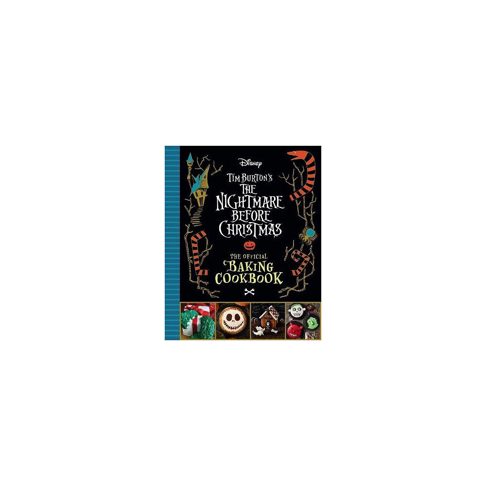 Sandy K Snugly The Nightmare Before Christmas: The Official Baking Cookbook (inbunden, eng)