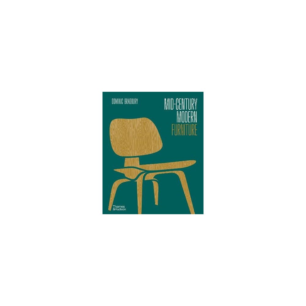 Dominic Bradbury Mid-Century Modern Furniture (inbunden, eng)
