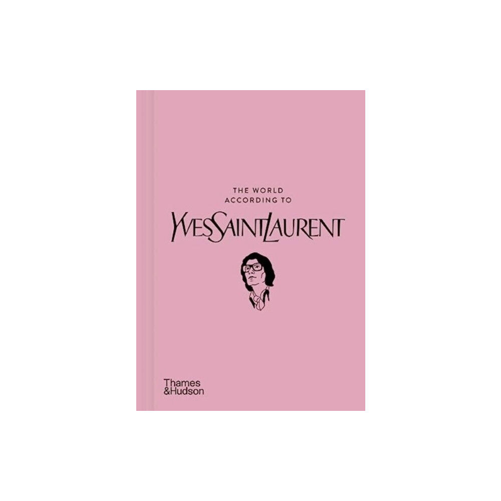 Jean-Christophe Napias The World According to Yves Saint Laurent (inbunden, eng)