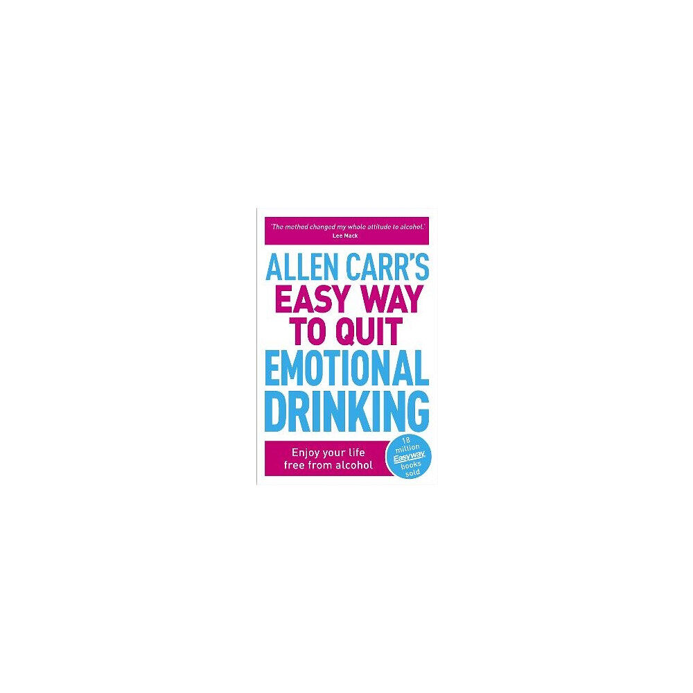 Allen Carr Allen Carr's Easy Way to Quit Emotional Drinking (pocket, eng)