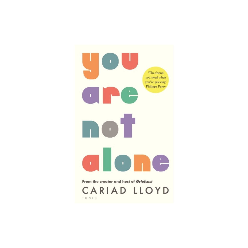 Cariad Lloyd You Are Not Alone (häftad, eng)