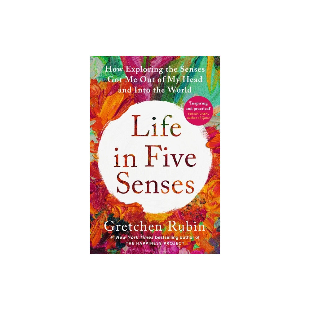 Gretchen Rubin Life in Five Senses (häftad, eng)