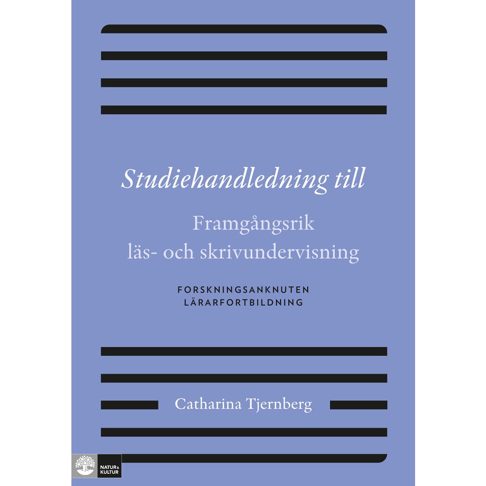 Catharina Tjernberg Studiehandledning till : framgångsrik läs- och skrivundervisning (häftad)