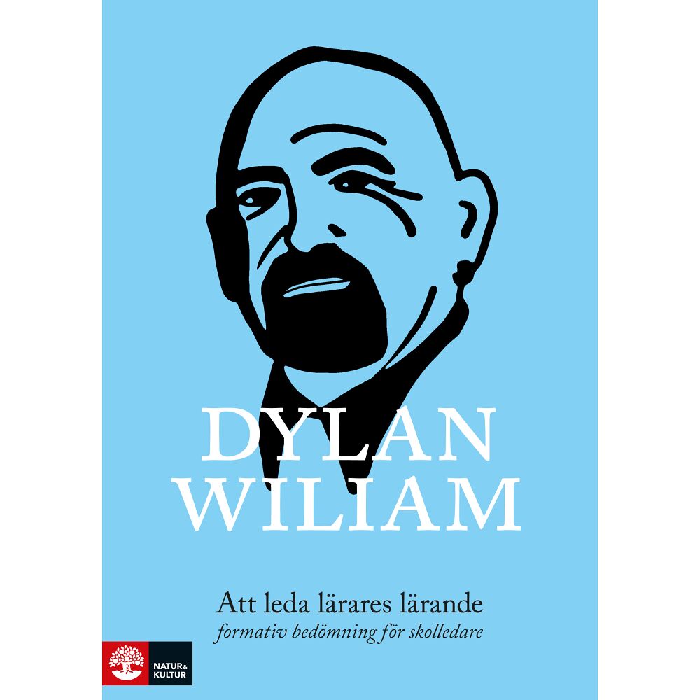 Dylan Wiliam Att leda lärares lärande : formativ bedömning för skolledare (bok, danskt band)