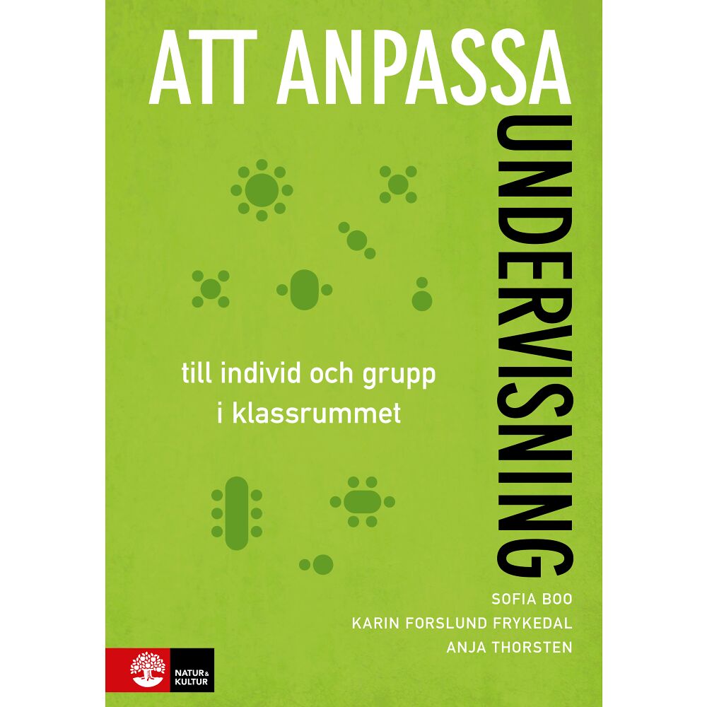 Anja Thorsten Att anpassa undervisning : till individ och grupp i klassrummet (bok, flexband)