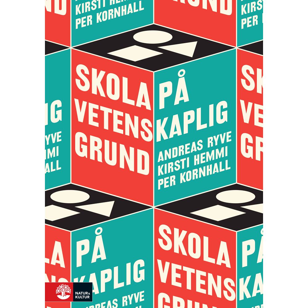 Andreas Ryve Skola på vetenskaplig grund (häftad)