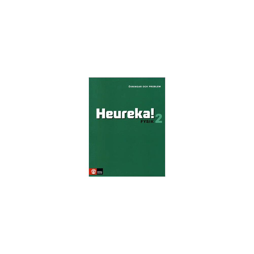 Rune Alphonce Heureka Fysik 2 Övningar och problem (häftad)