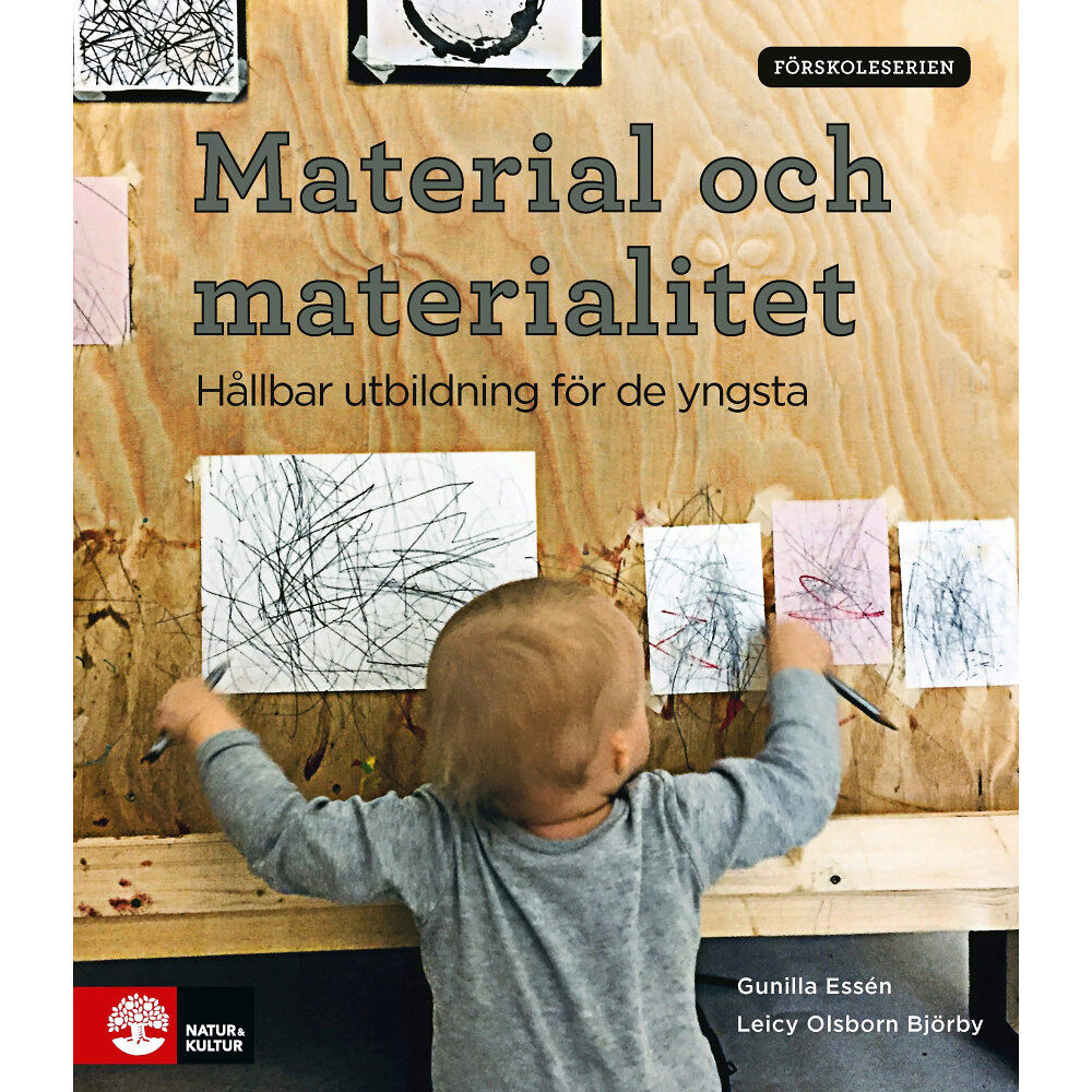 Gunilla Essén Material och materialitet : hållbar utbildning för de yngsta (häftad)