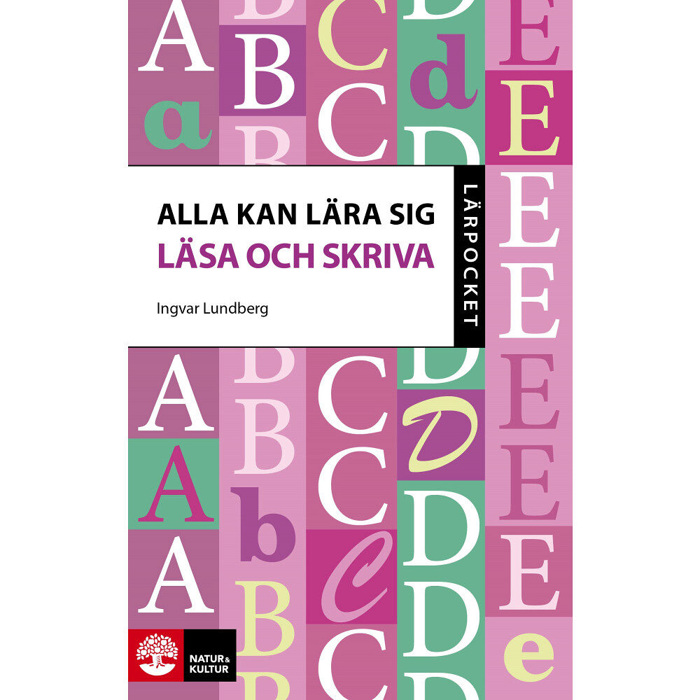 Ingvar Lundberg Alla kan lära sig läsa och skriva (häftad)
