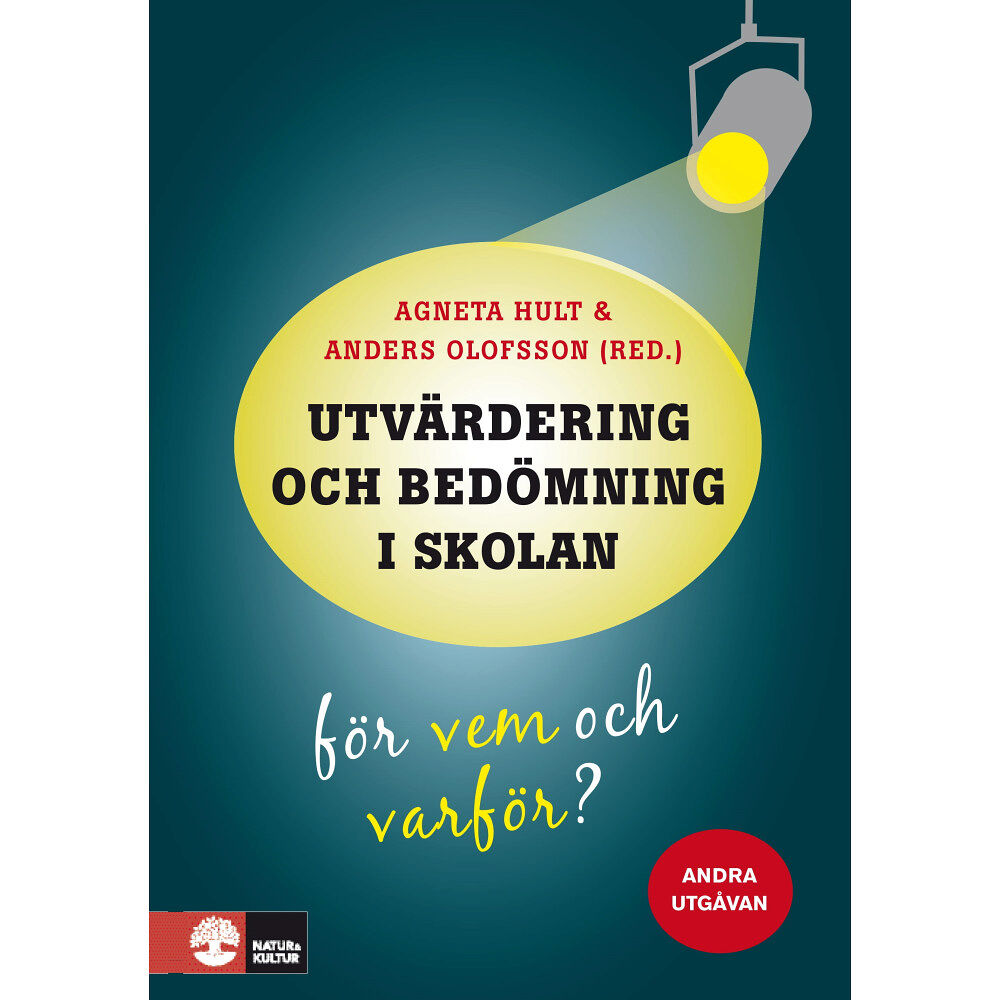 Agneta Hult Utvärdering och bedömning i skolan : för vem och varför? (bok, danskt band)