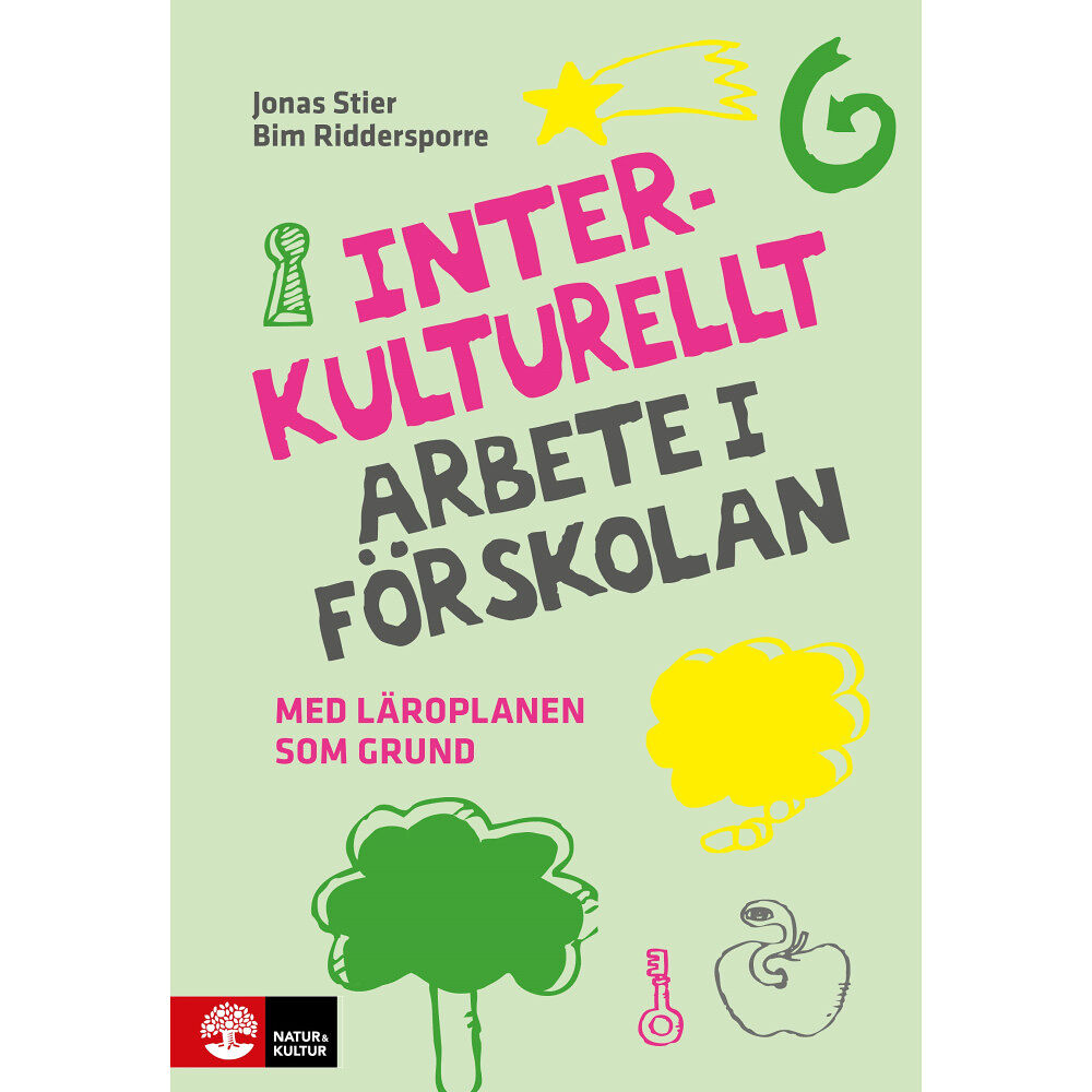 Jonas Stier Interkulturellt arbete i förskolan : med läroplanen som grund (bok, danskt band)