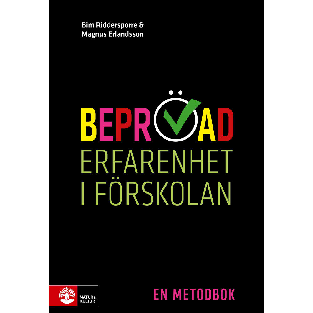 Bim Riddersporre Beprövad erfarenhet i förskolan : En metodbok (bok, danskt band)