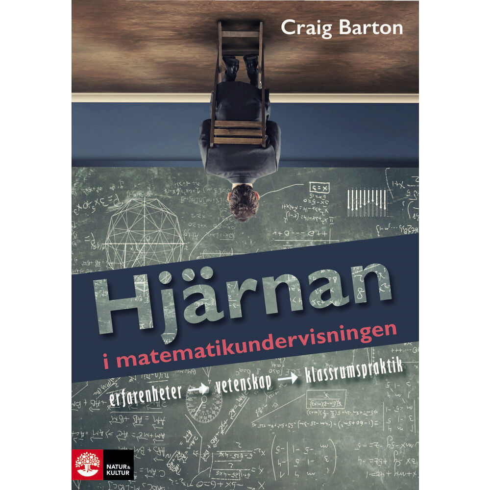 Craig Barton Hjärnan i matematikundervisningen : Erfarenhet, vetenskap, klassrumspraktik (bok, danskt band)