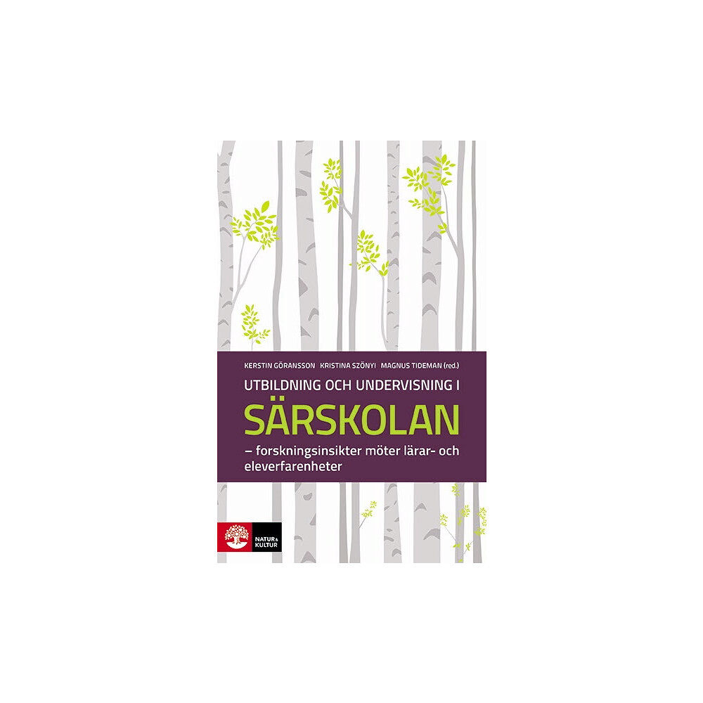 Natur & Kultur Läromedel och Akademi Utbildning och undervisning i särskolan : Forskningsinsikter möter lärar- och eleverfarenheter (häftad)