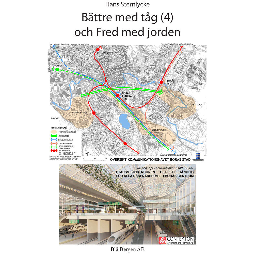 Blå Bergen AB Bättre med tåg (4) och Fred med jorden (pocket)