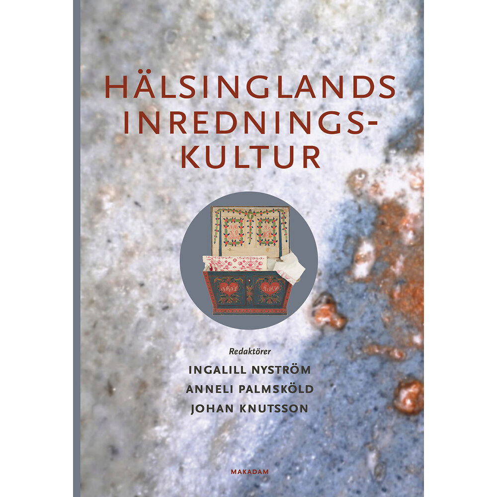 Makadam förlag Hälsinglands inredningskultur (bok, danskt band)