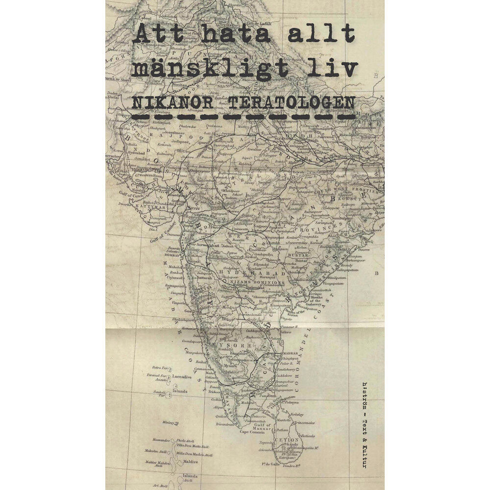 Nikanor Teratologen Att hata allt mänskligt liv (häftad)