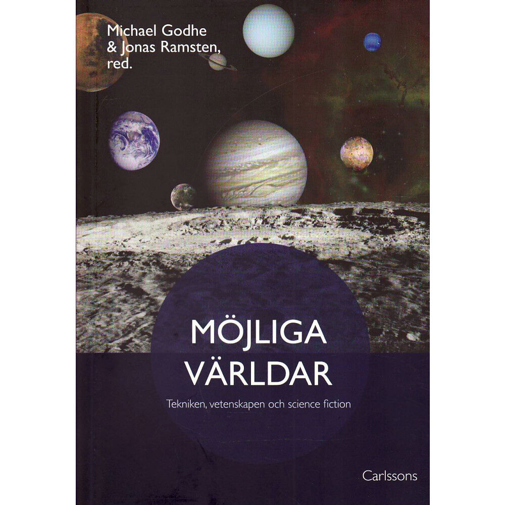 Jimmy Dahlkvist Möjliga världar : tekniken, vetenskapen och science fiction (bok, danskt band)