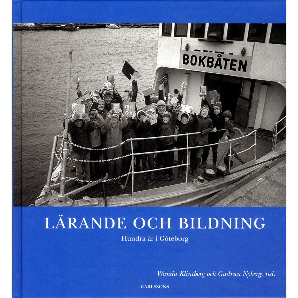 Gudrun Nyberg Lärande och bildning (inbunden)