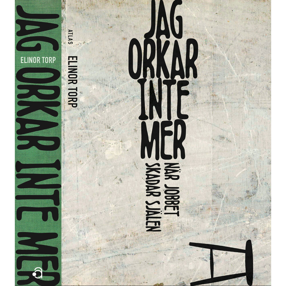 Elinor Torp Jag orkar inte mer : när jobbet skadar själen (bok, danskt band)