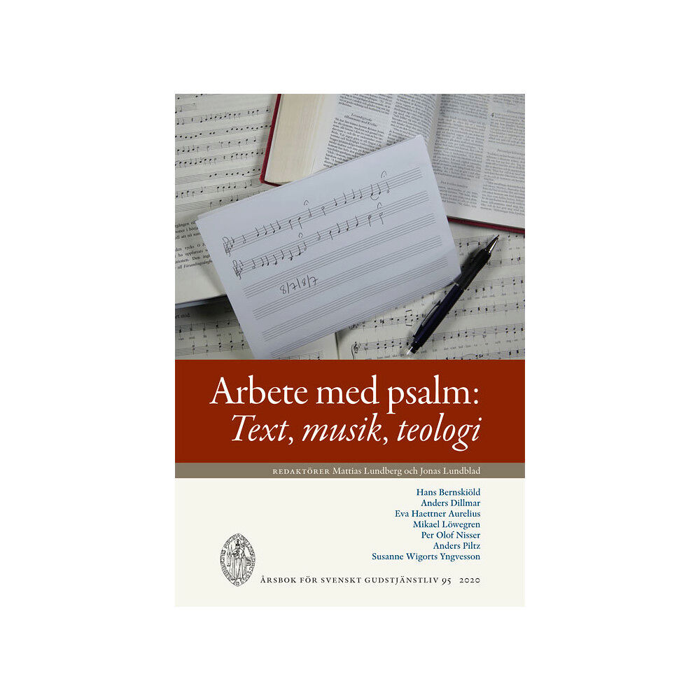 Artos & Norma Bokförlag Arbete med psalm : text, musik, teologi (häftad)