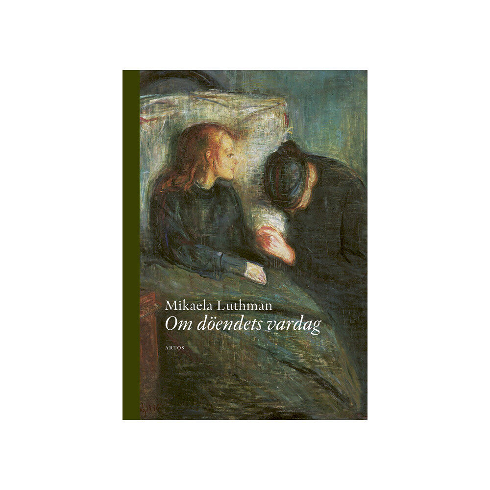 Mikaela Luthman Om döendets vardag (bok, danskt band)