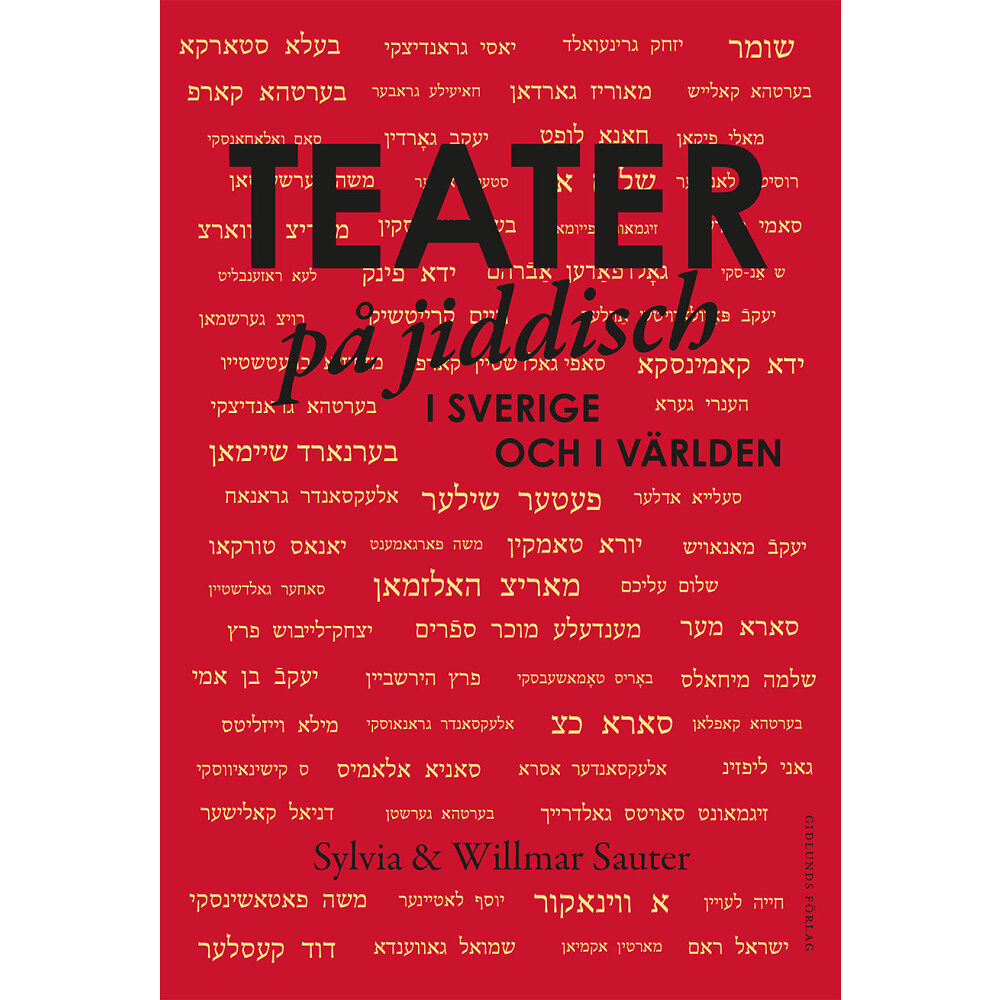 Sylvia Sauter Teater på jiddisch : i Sverige och i världen (inbunden)