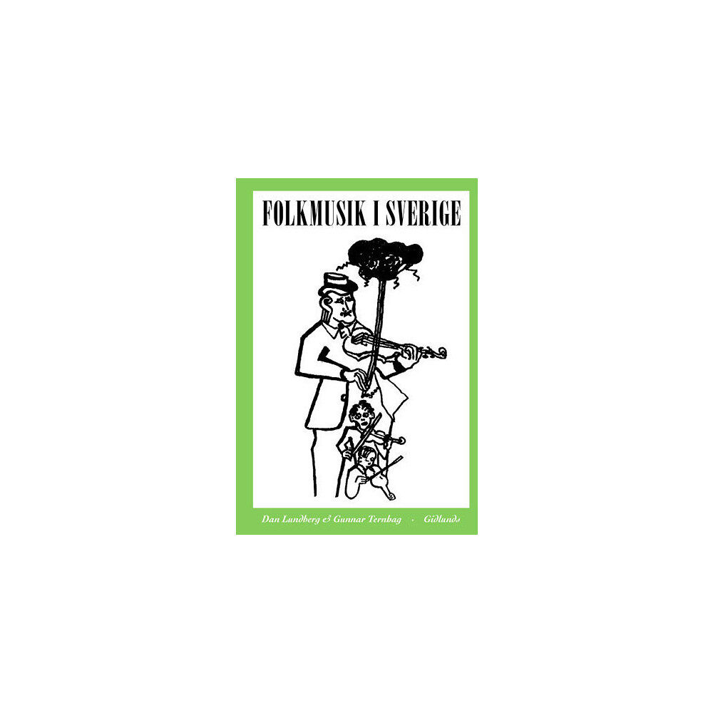 Dan Lundberg Folkmusik i Sverige (inbunden)