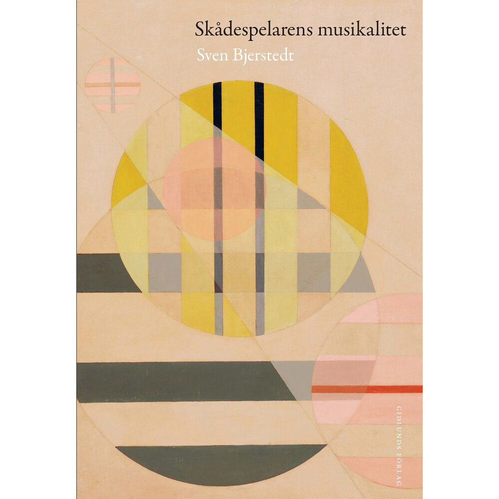 Sven Bjerstedt Skådespelarens musikalitet (bok, danskt band)