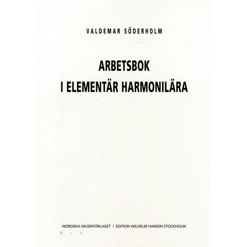 Valdemar Söderholm Arbetsbok i Elementär Harmonilära (häftad)