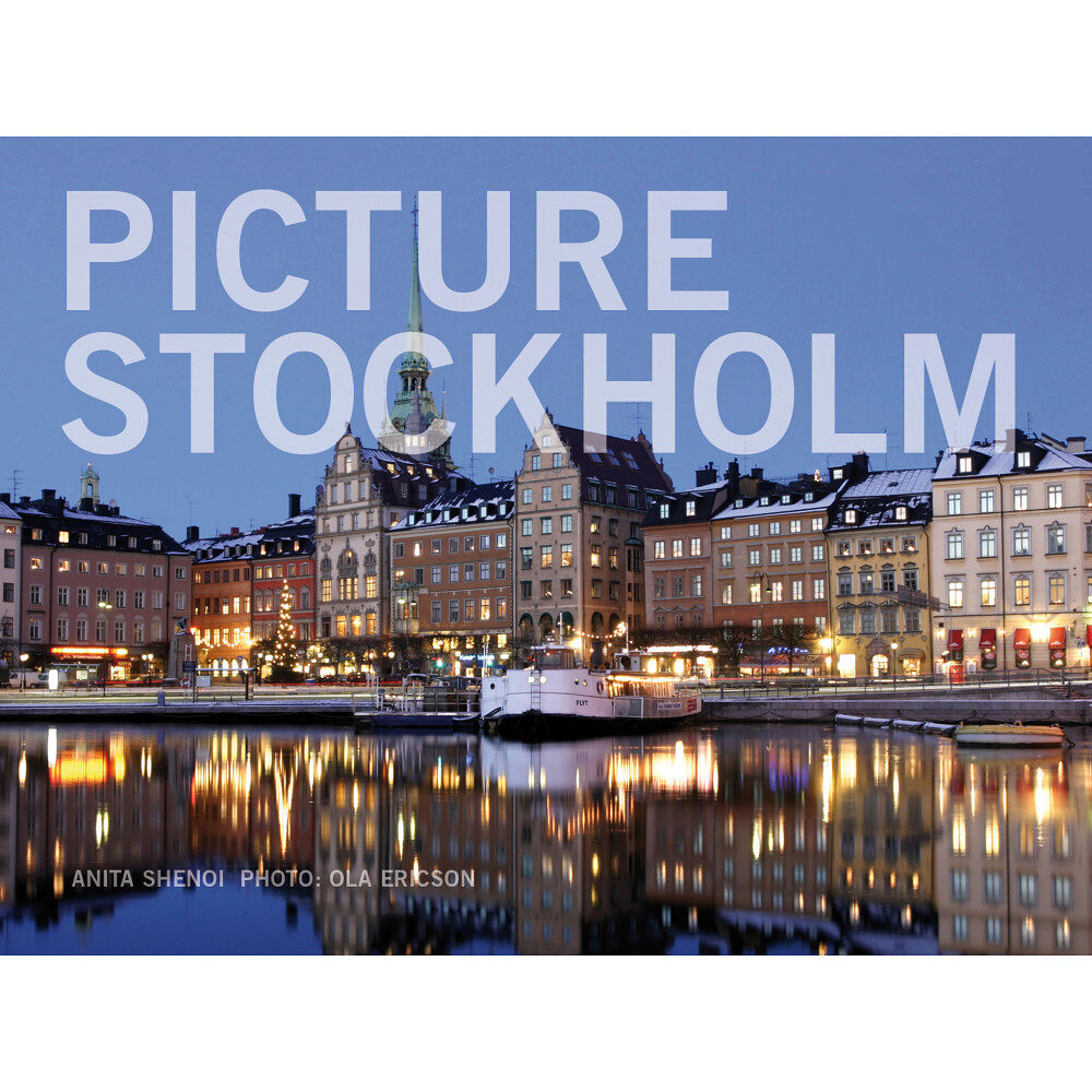 Anita Shenoi Picture Stockholm (inbunden, eng)