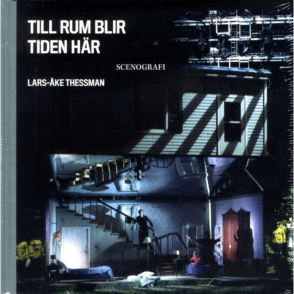 Lars-Åke Thessman Till rum blir tiden här: Lars-Åke Thessman (inbunden)