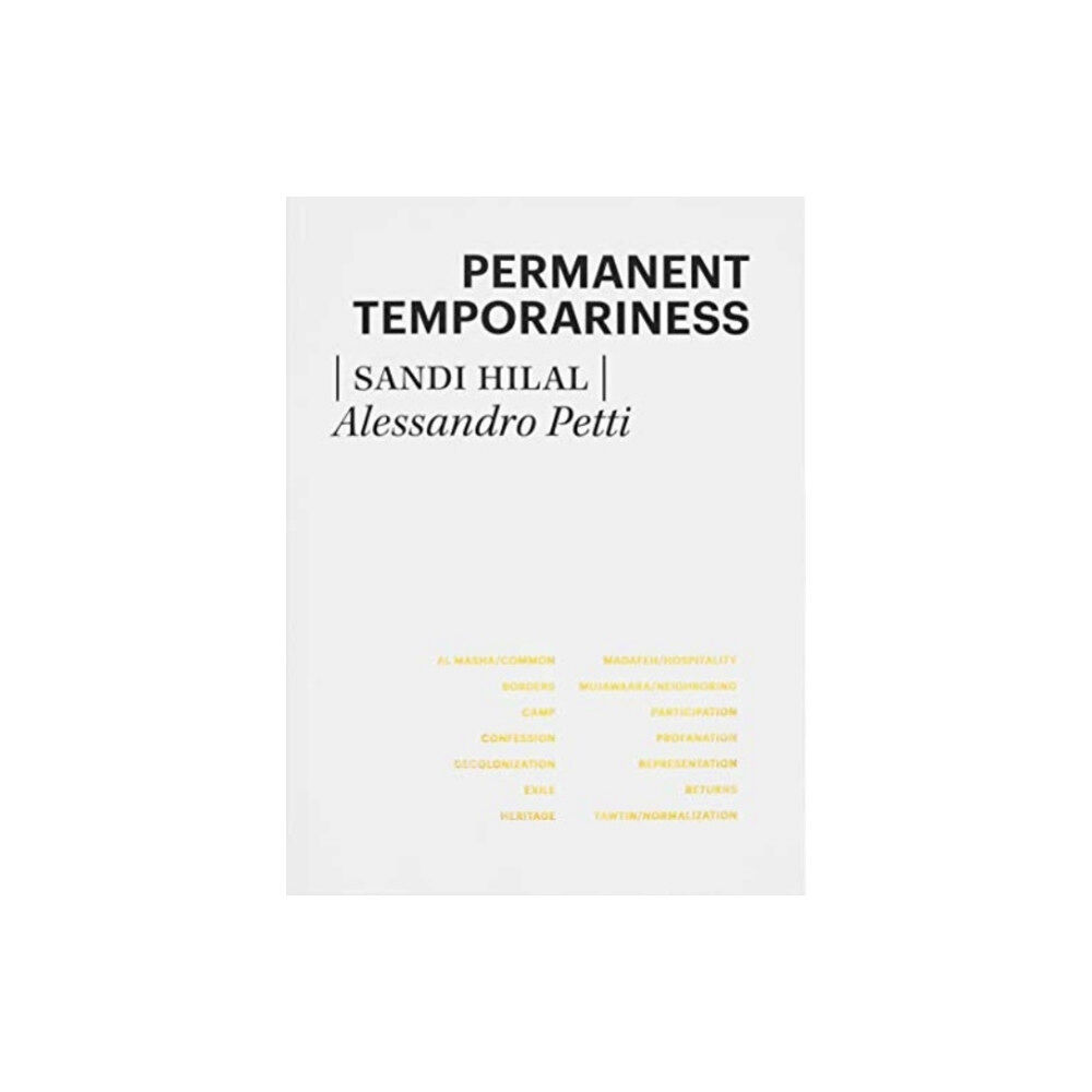 Alessandro Petti Permanent Temporariness (bok, flexband, eng)