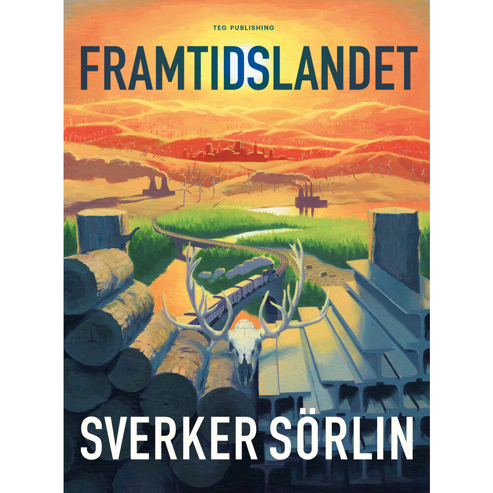 Sverker Sörlin Framtidslandet (bok, flexband)