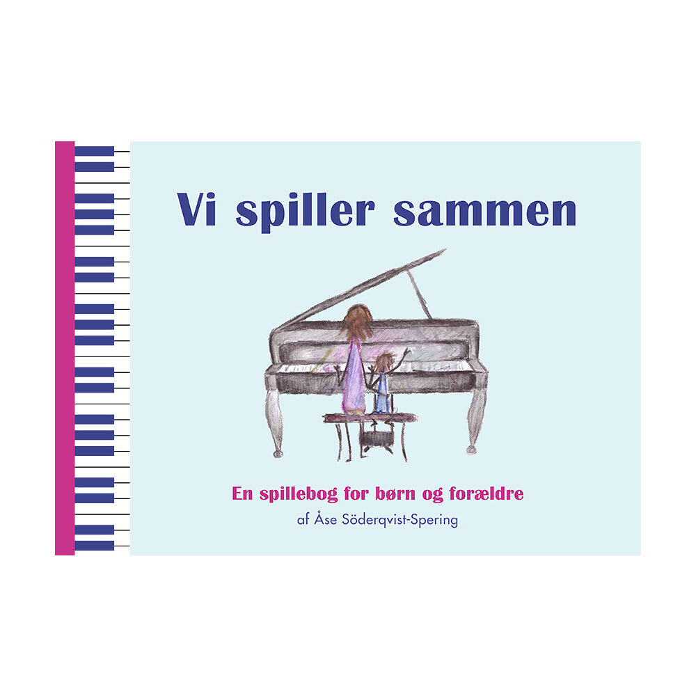 Åse Söderqvist-Spering Vi spiller sammen : En spillebog for børn og forældre (häftad, nor)